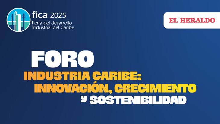 Foro Industria Caribe: Innovación, Crecimiento y Sostenibilidad
