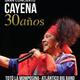 Gran Concierto Cayena por sus 30 años