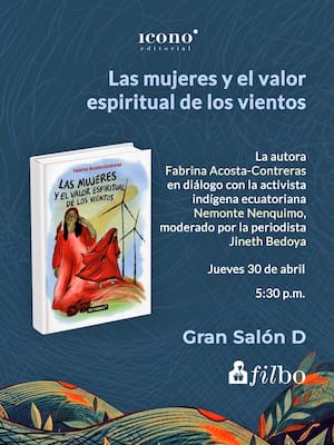 La Filbo 2026 y la llegada desde #LaGuajira de las mujeres y el valor de los vientos