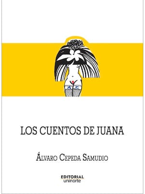 Los cuentos de Juana: Una reedición necesaria | Columna de Tita Cepeda