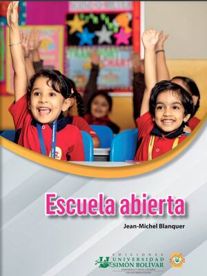 Escuela abierta | Columna de José Consuegra B.