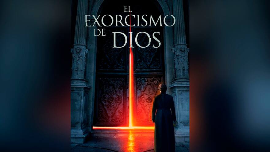 ‘El exorcismo de Dios’, la cuota latina en la cartelera internacional
