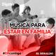 #EHContigo | Música para estar en familia
