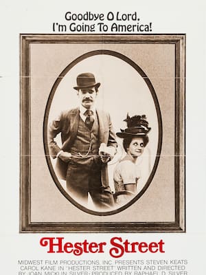 ‘Hester Street’, un clásico de Joan Micklin Silver | Columna de Gisela Savdie